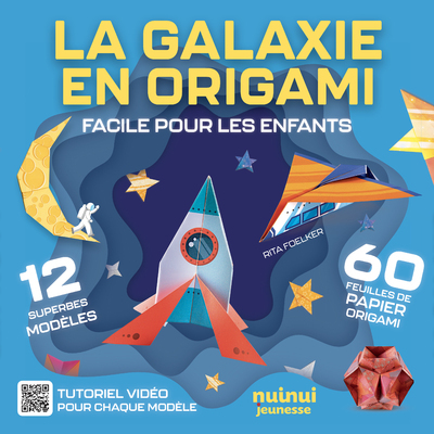 [9782889574261] La Galaxie en Origami - Facile pour les enfants