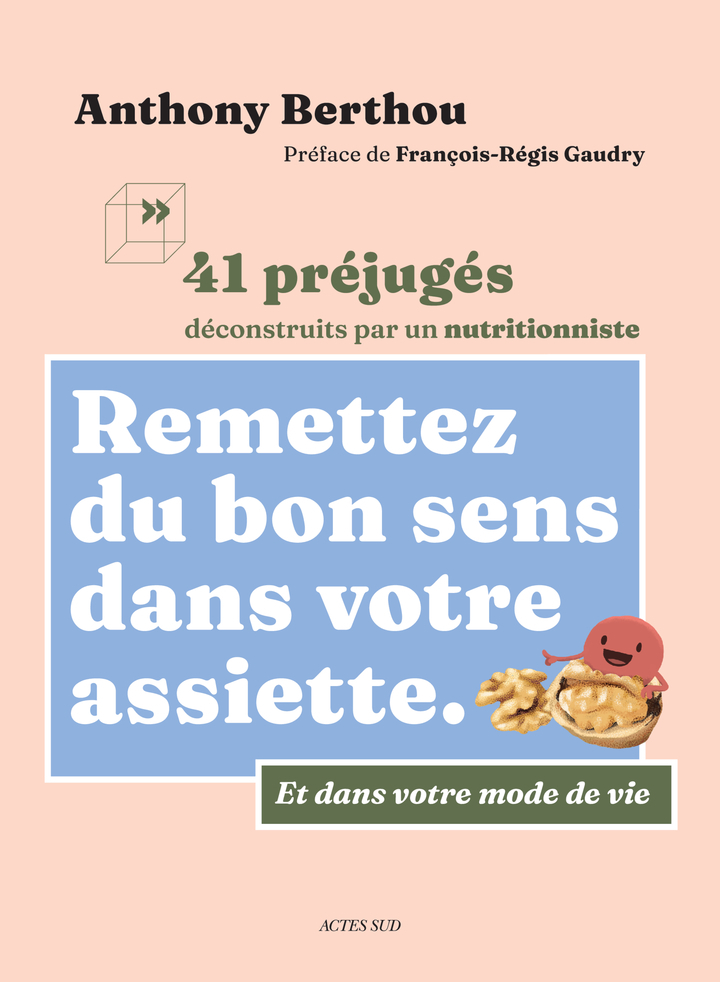 [9782330203054] Remettez du bon sens dans votre assiette
