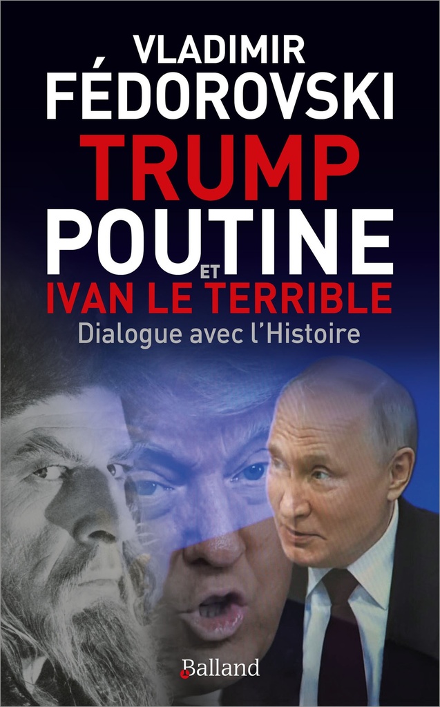 Trump, Poutine et Ivan le Terrible