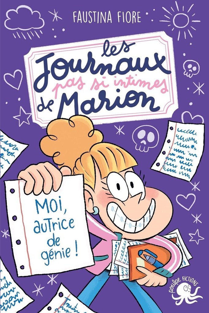 Les Journaux (pas si) intimes de Marion - Moi, autrice de génie !
