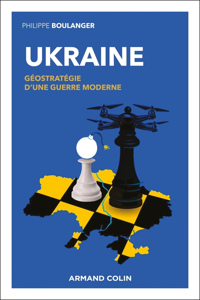 [9782200641252] Ukraine - Géostratégie d'une guerre moderne