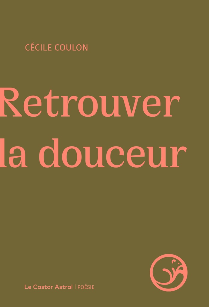 [9791027808106] Retrouver la douceur
