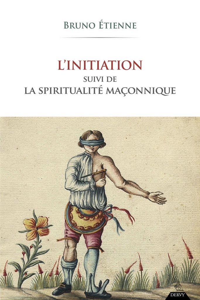 [9791024218205] L'initiation - Suivi de la spiritualité maçonnique