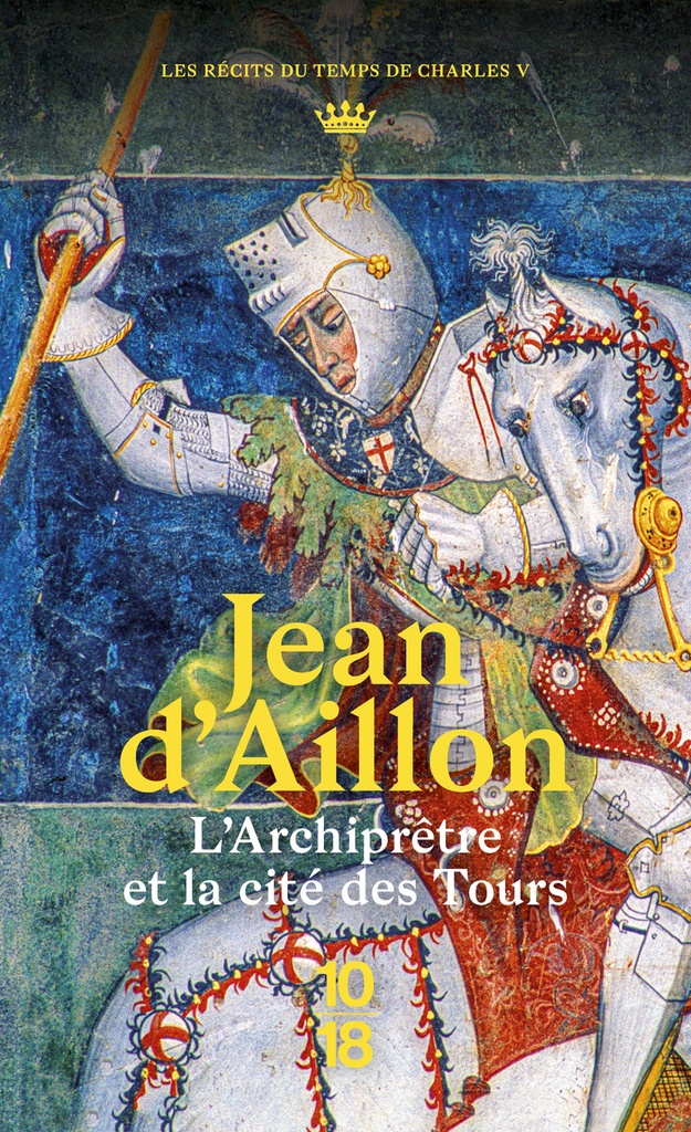 [9782264085573] L'Archiprêtre et la cité des tours