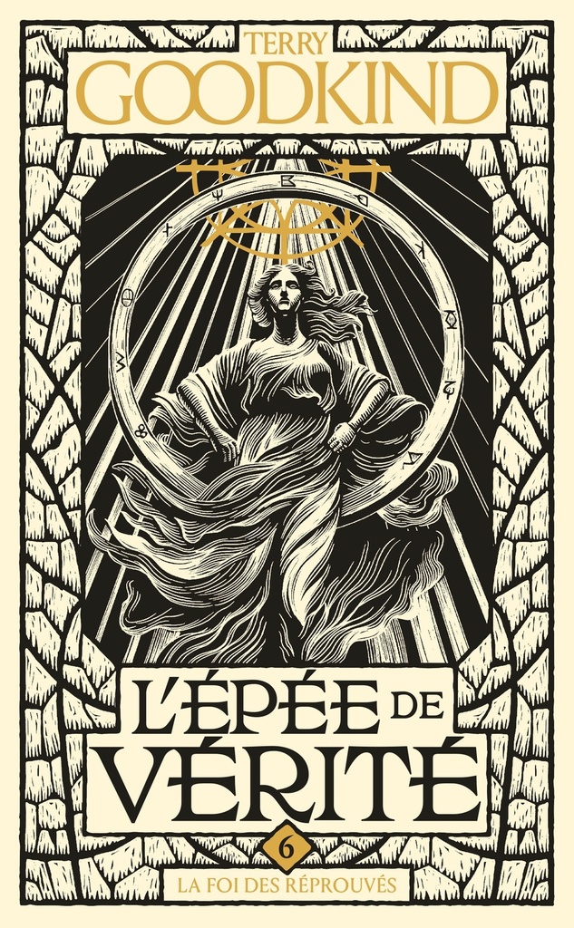 L'Épée de vérité, T6 : La Foi des Réprouvés