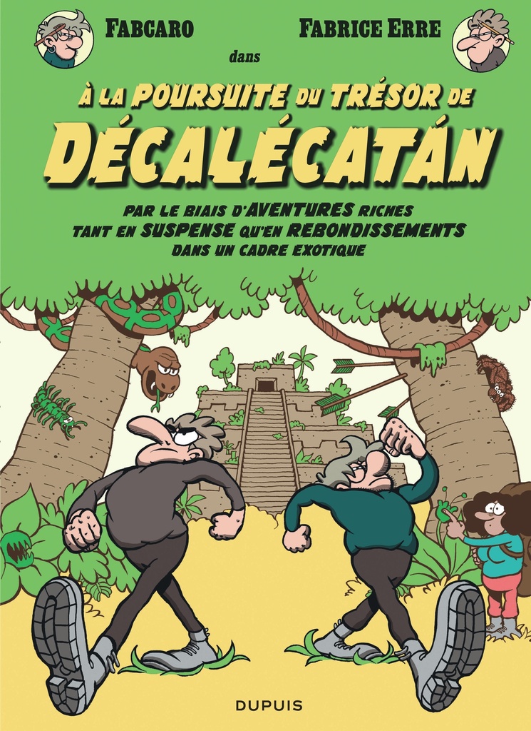 À la poursuite du trésor de Décalécatán