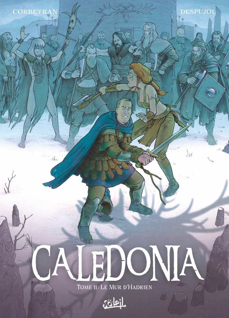 Caledonia T02 - Le Mur d'Hadrien