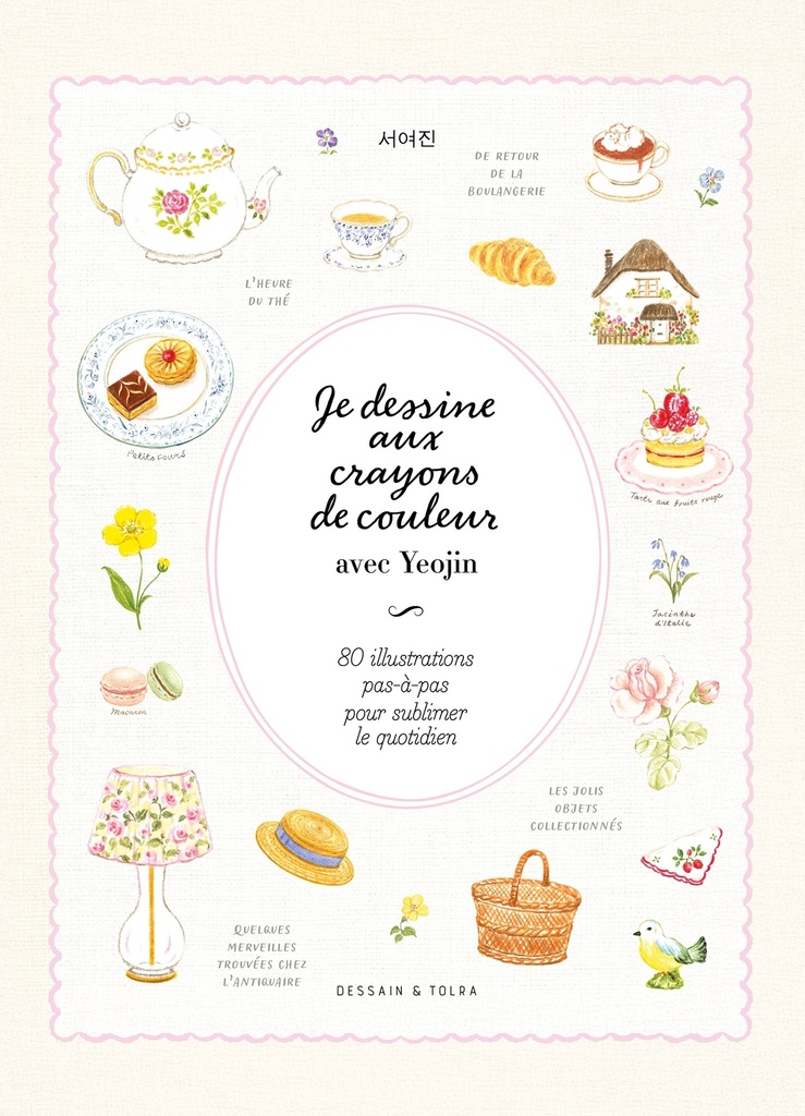 [9782295016140] Je dessine aux crayons de couleur avec Yeojin