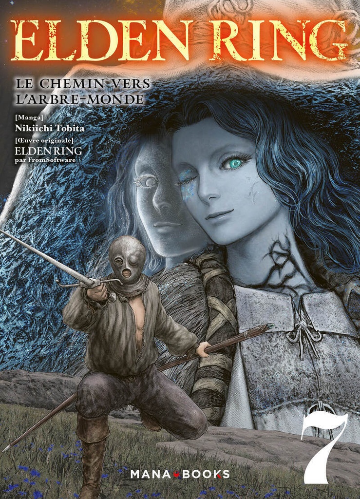 [9791035506872] Elden Ring : Le chemin vers l'Arbre-Monde T07