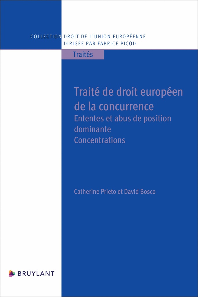 [9782802748304] Traité de droit européen de la concurrence