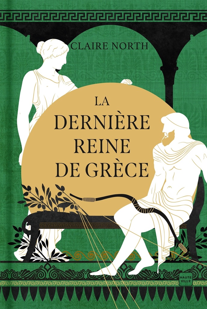 [9782381228907] Le Chant des déesses, T3 : La Dernière Reine de Grèce (édition reliée)