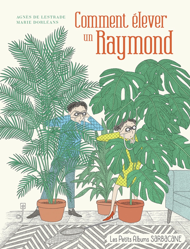 Comment élever un Raymond