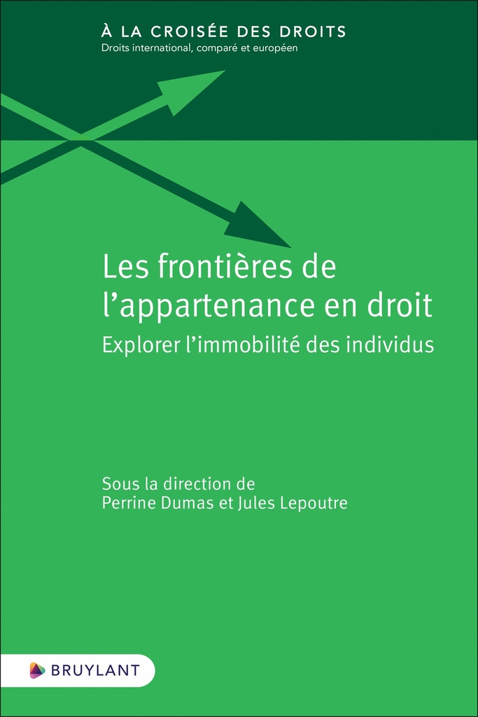 [9782802774679] Les frontières de l'appartenance en droit