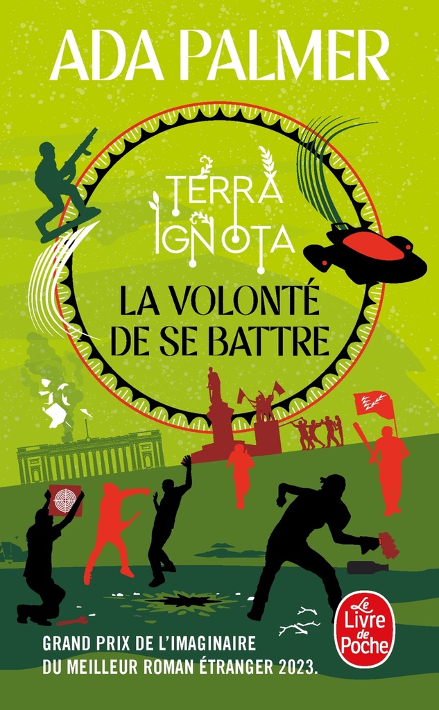La Volonté de se battre (Terra Ignota, Tome 3)