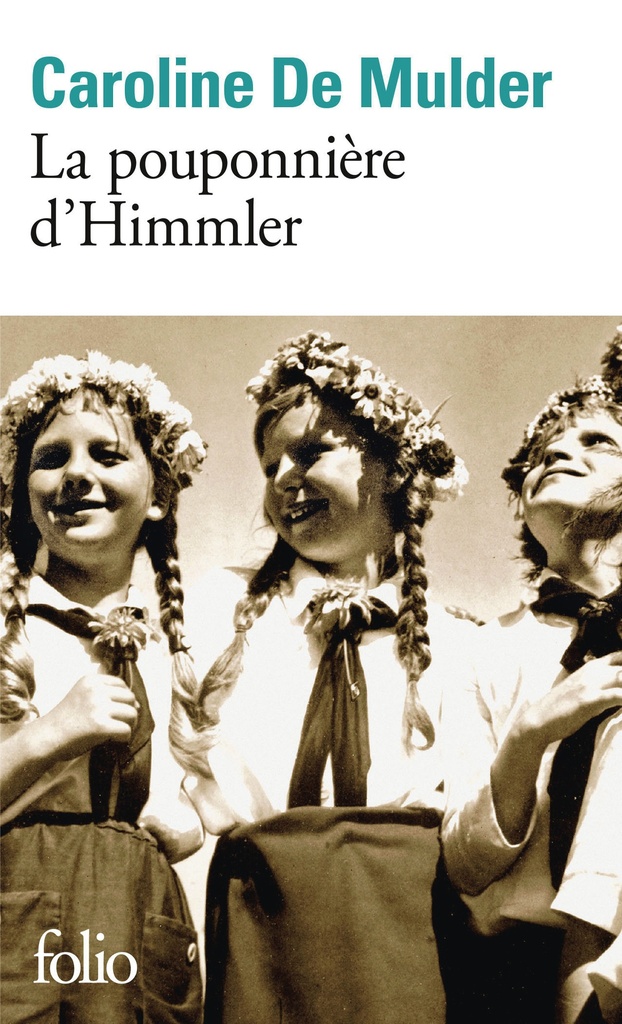 La pouponnière d'Himmler