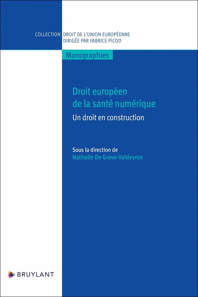 [9782802776413] Droit européen de la santé numérique