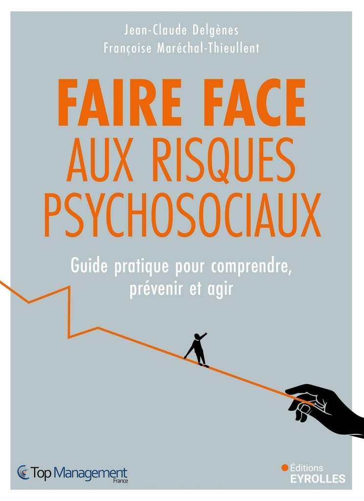 [9782416007194] Faire face aux risques psychosociaux