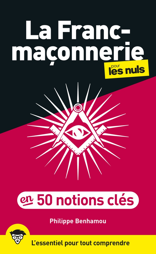 [9782412102084] La Franc-maçonnerie pour les Nuls en 50 notions clés, 2e éd