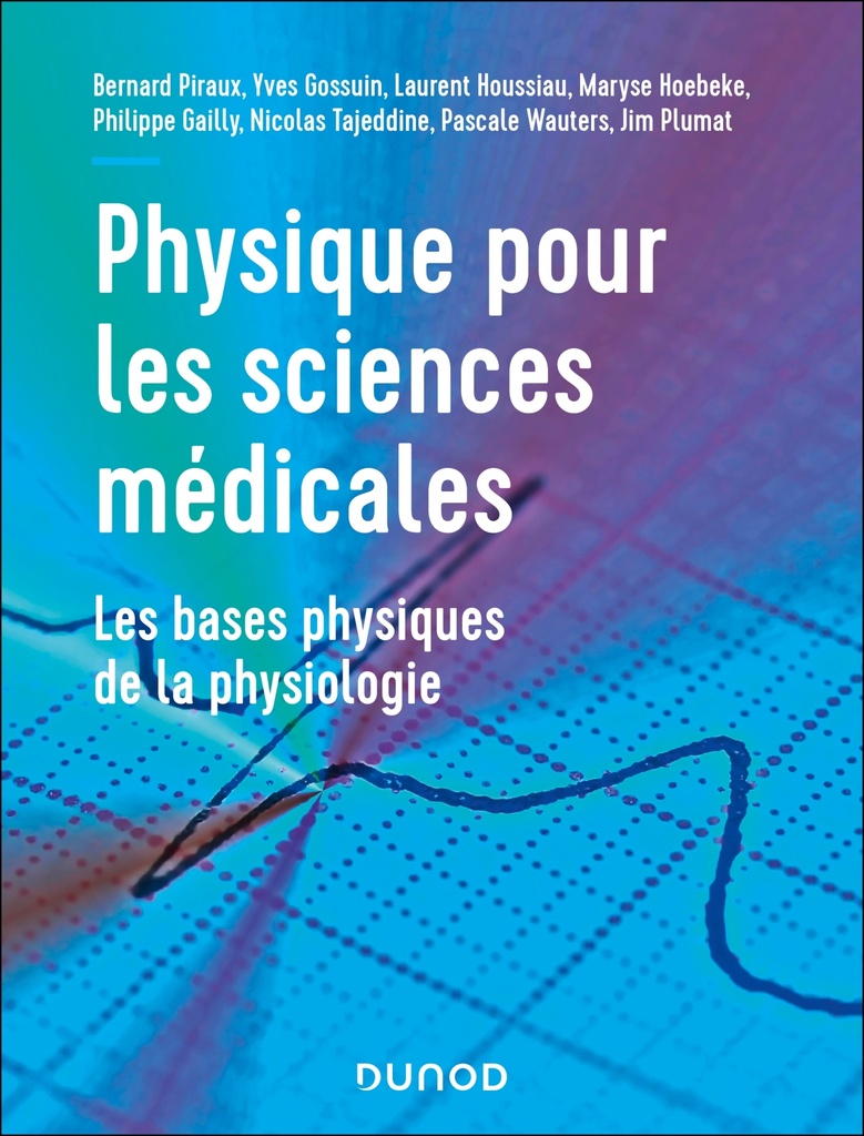 [9782100811472] Physique pour les sciences médicales