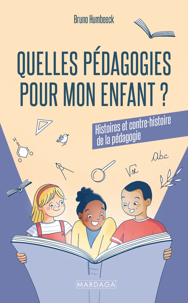 [9782804735302] Quelles pédagogies pour mon enfant ?