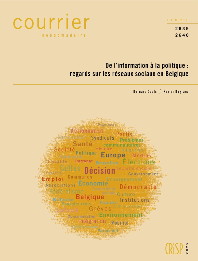 [9782870753514] CH2639-2640-De l’information à la politique : regards sur les réseaux sociaux en Belgique