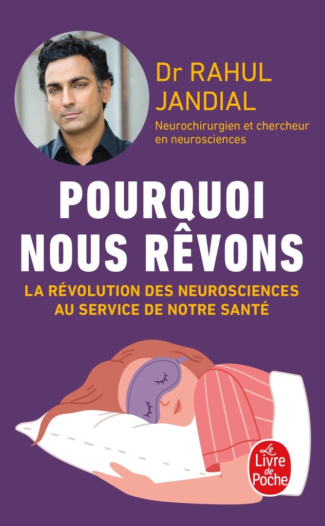 Pourquoi nous rêvons