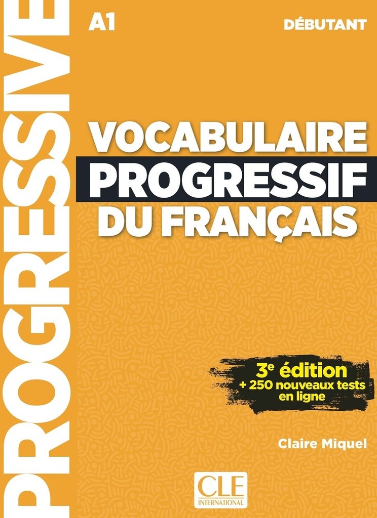 [9782090398489] Vocabulaire progressif du français débutant + appli 3è éd.