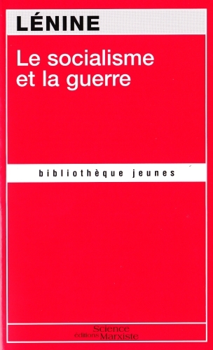 [9782912639363] Le socialisme et la guerre