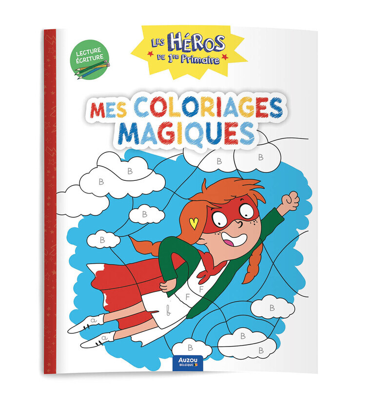 [9791039555586] Les héros de 1re primaire - mes coloriages magiques - lecture / écriture