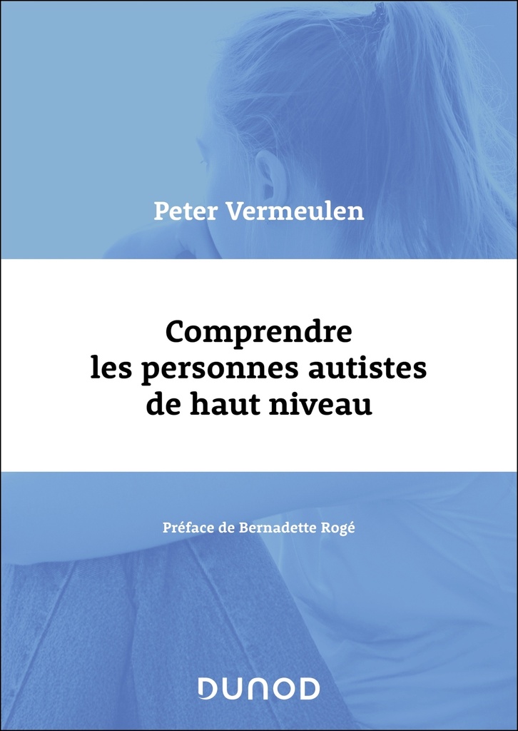 [9782100883776] Comprendre les personnes autistes de haut niveau