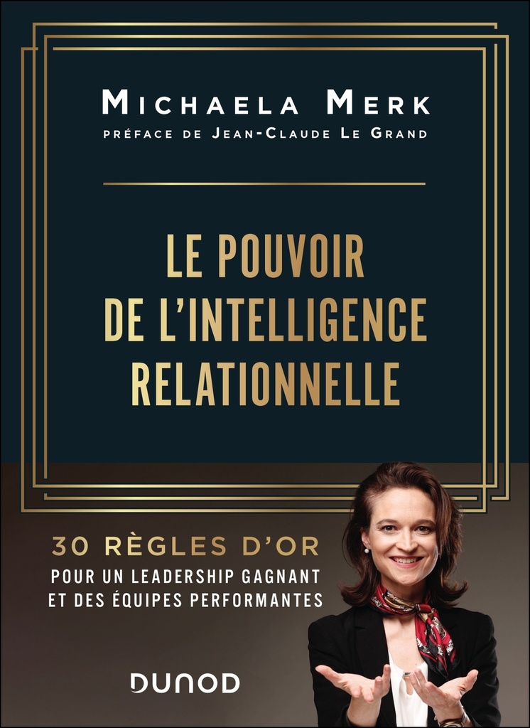 [9782100880409] Le pouvoir de l'intelligence relationnelle