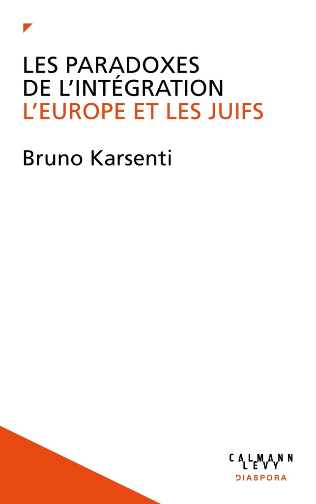 Les Paradoxes de l'intégration