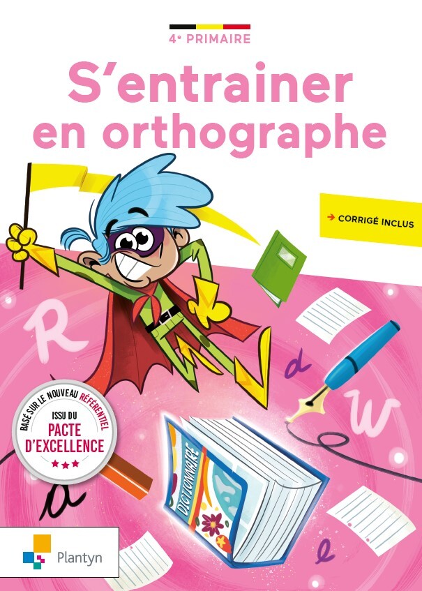 S'ENTRAINER EN ORTHOGRAPHE 4E