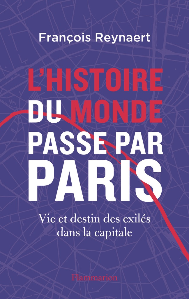 L'histoire du Monde passe par Paris