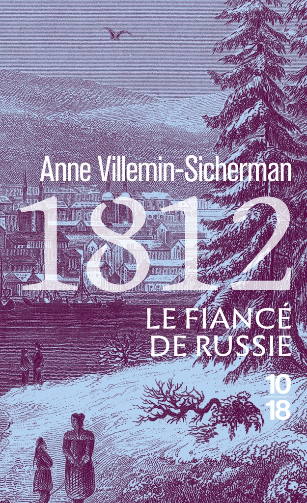 [9782264085085] 1812, Le Fiancé de Russie