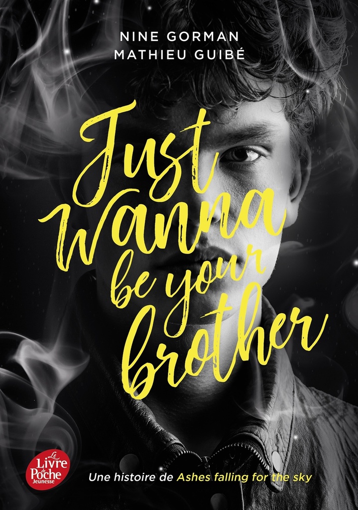 Just wanna be your brother