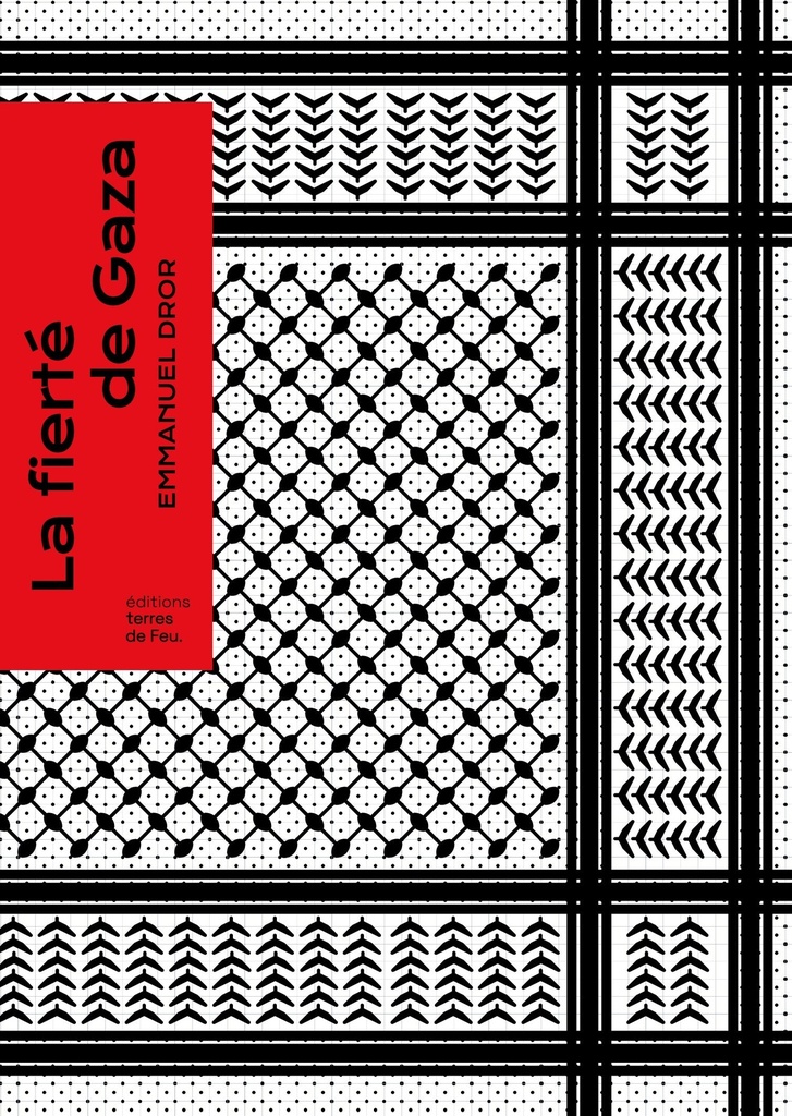 LA FIERTE DE GAZA