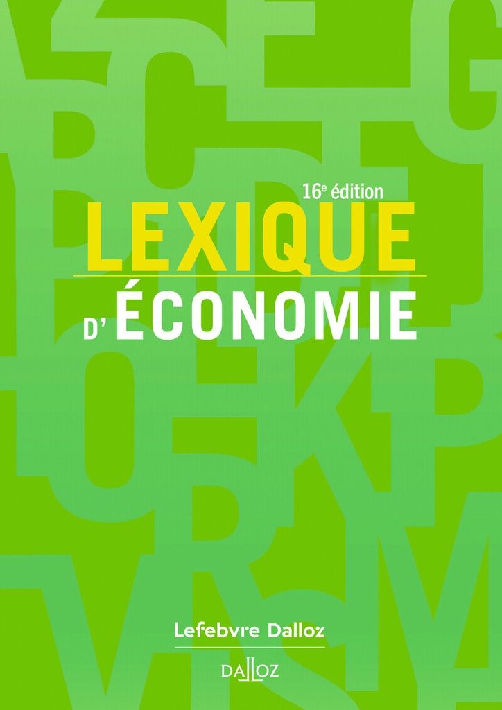 [9782247231041] Lexique d'économie. 16e éd.