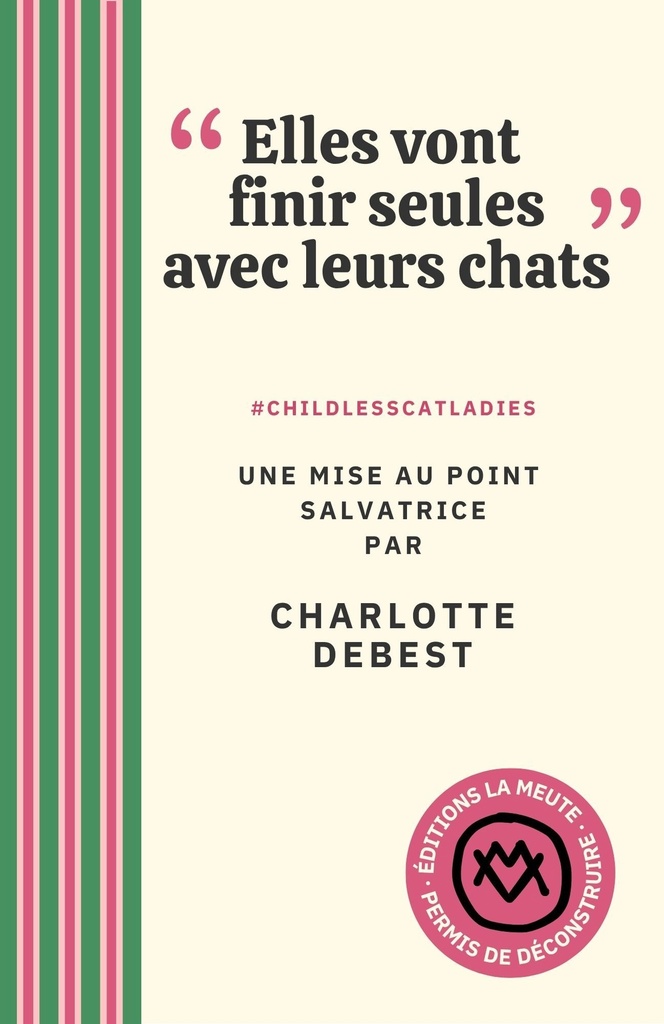 [9782488115193] "Elles vont finir seules avec leurs chats"