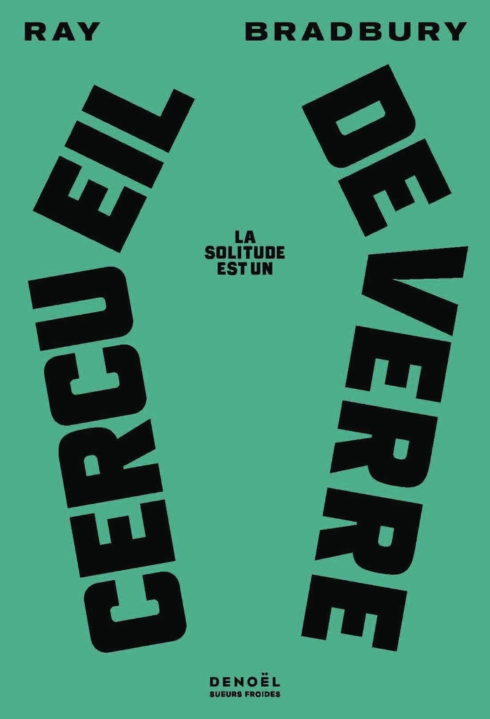 La solitude est un cercueil de verre
