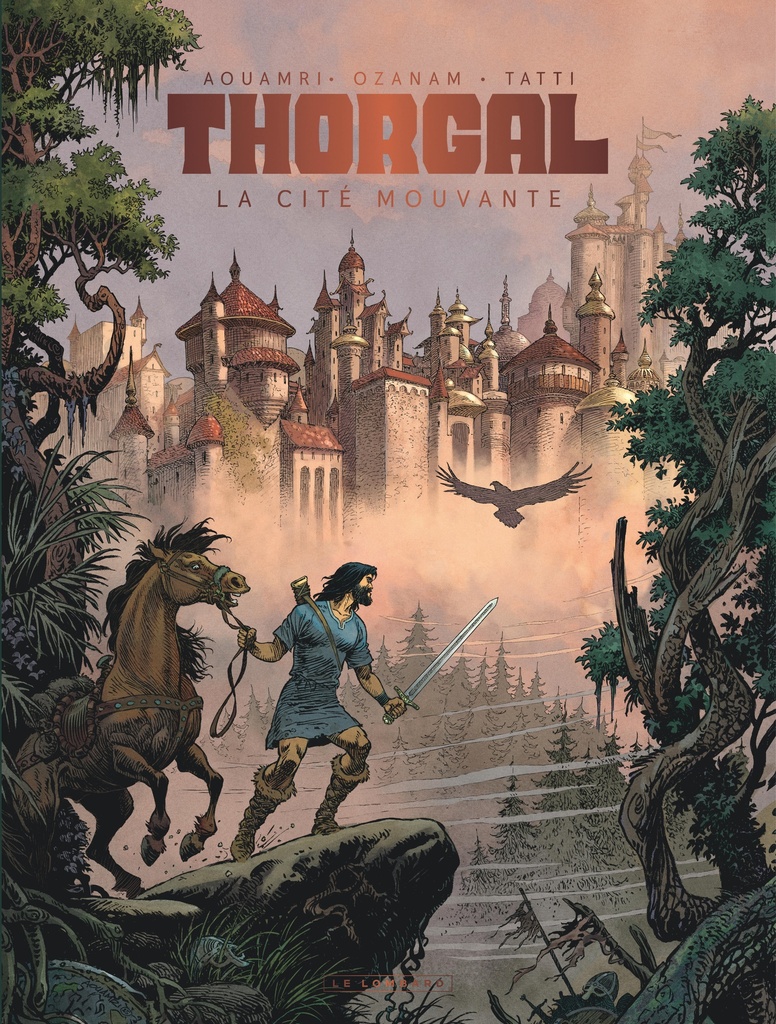Thorgal Saga - La Cité Mouvante - Aouamri/Ozanam