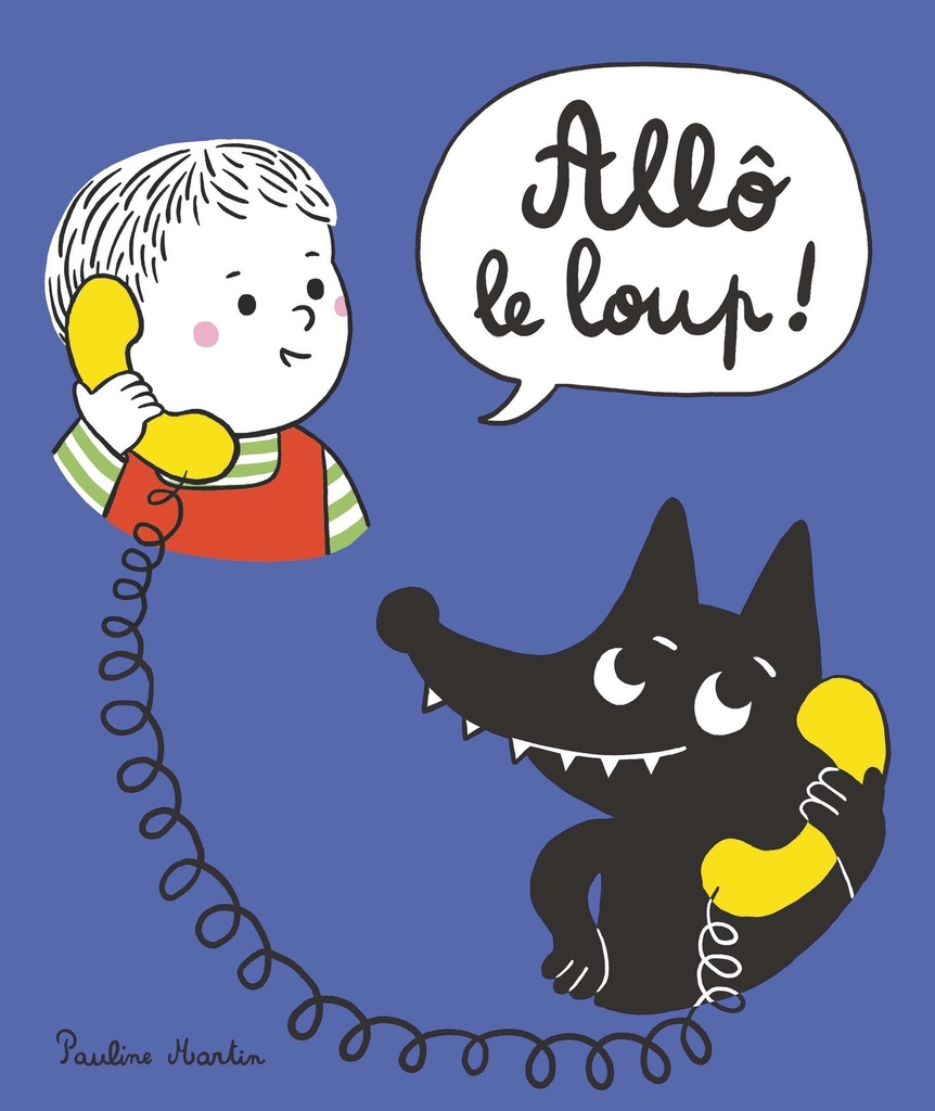 Allô le loup !
