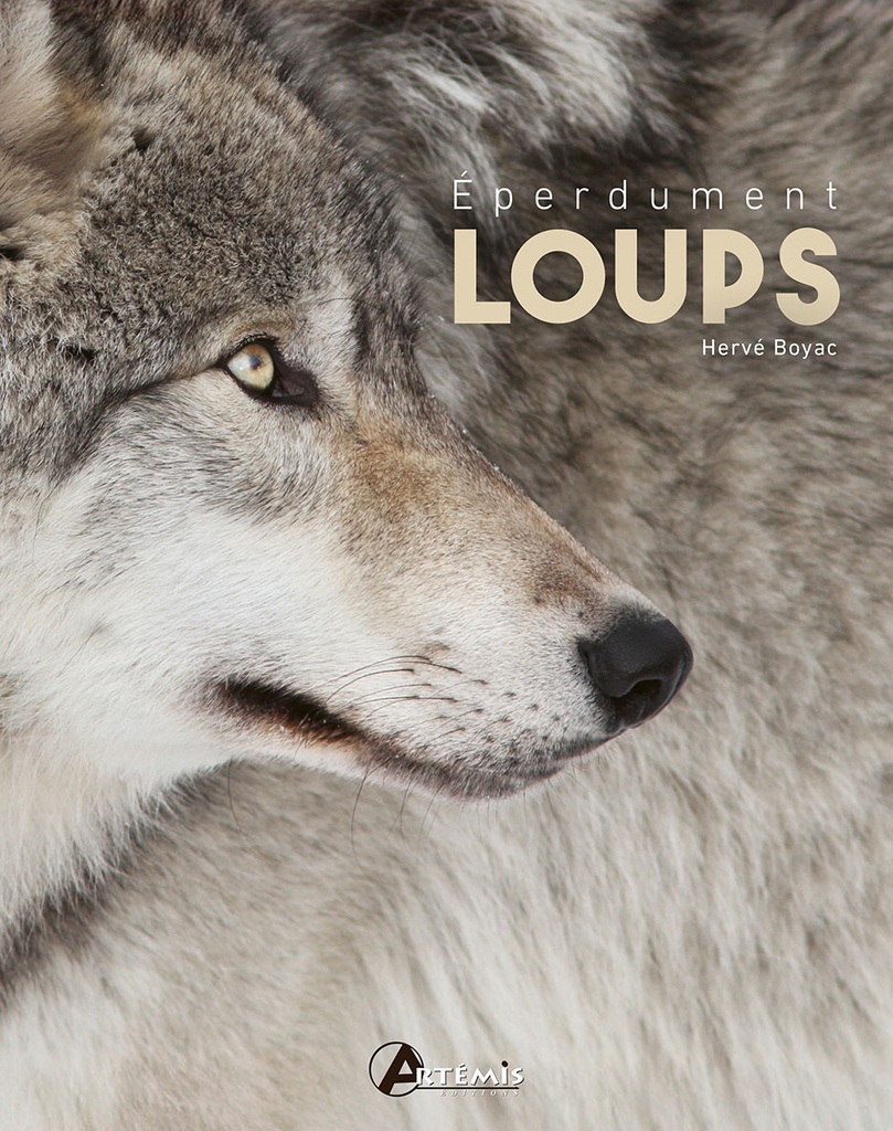 Éperdument loups