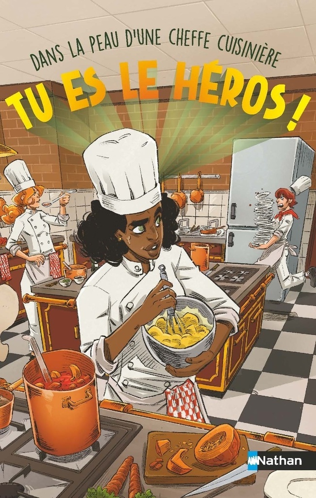 Tu es le héros ! Dans la peau d'une cheffe cuisinière