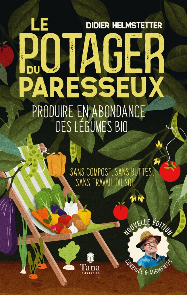 [9791030106053] Le potager du paresseux, nouvelle édition