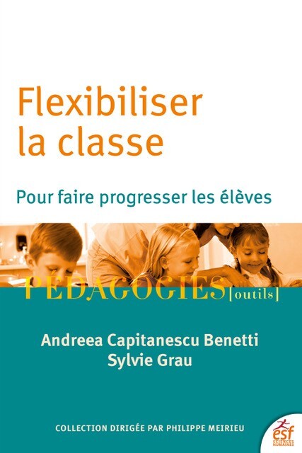 [9782710148401] Flexibiliser la classe pour faire progresser les élèves