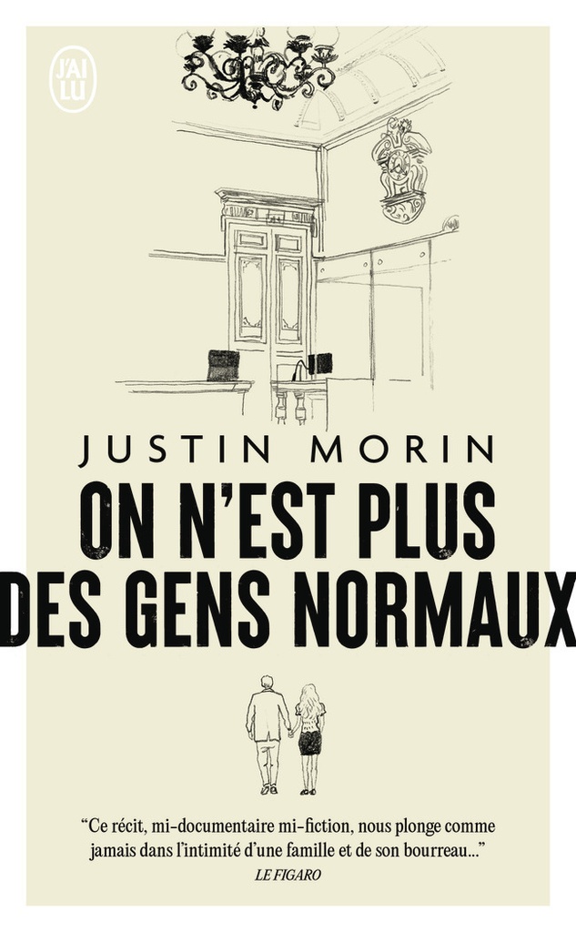 On n'est plus des gens normaux