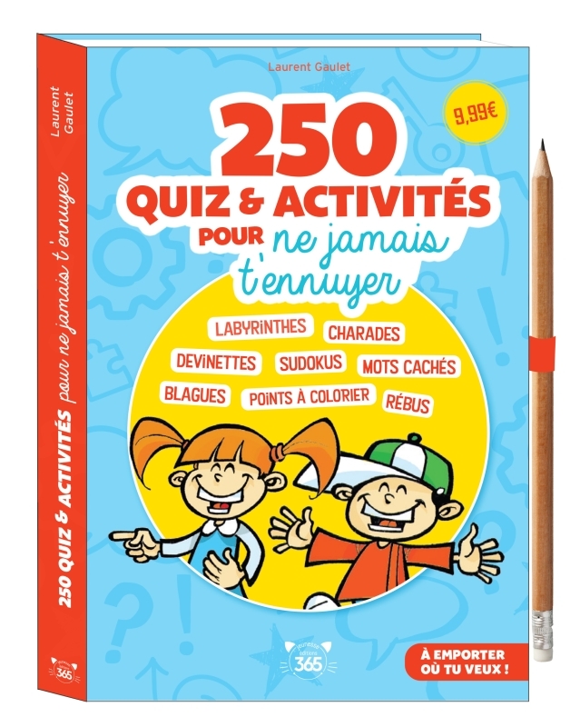 [9782383826255] 250 quiz & activités pour ne jamais t’ennuyer ! - crayon offert
