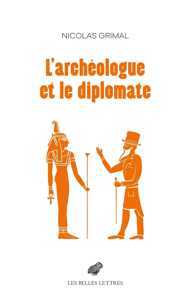 [9782251456621] L'archéologue et le diplomate