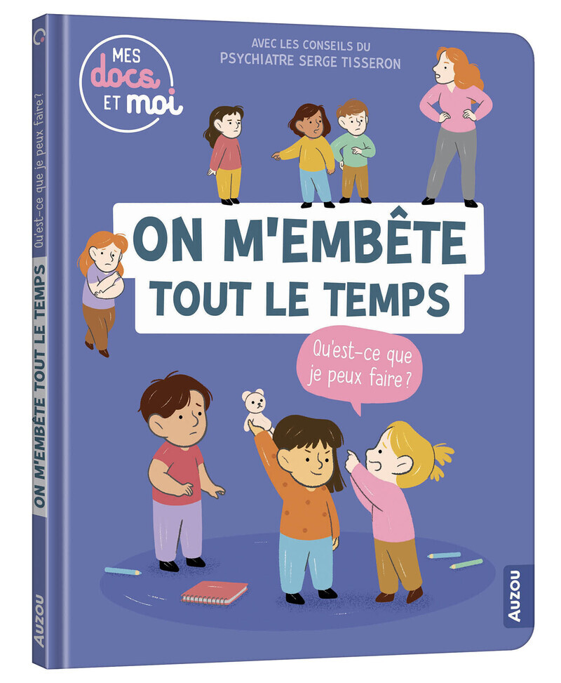 [9791039538596] On m'embête tout le temps, qu'est-ce que je peux faire?